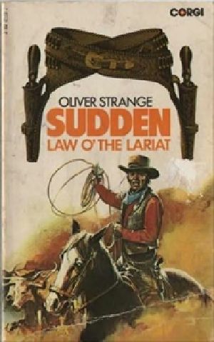 [Sudden 10] • The Law O' the Lariat